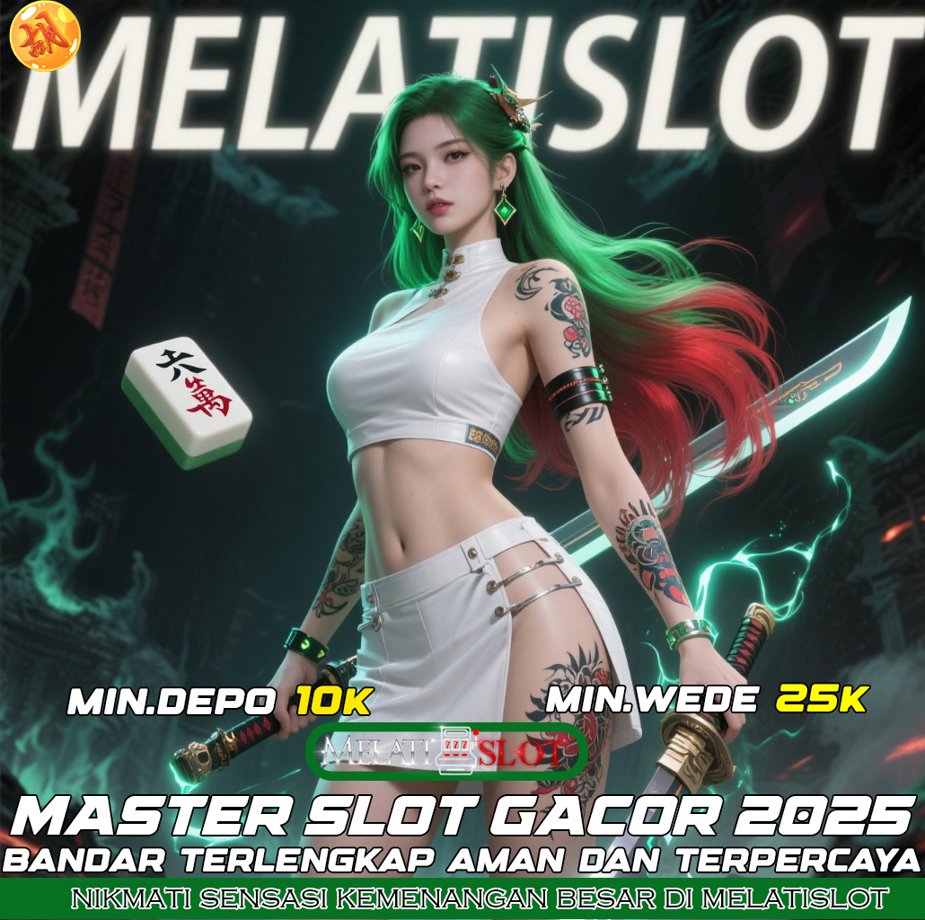 MELATISLOT Situs Gacor Dengan Bonus Member Baru